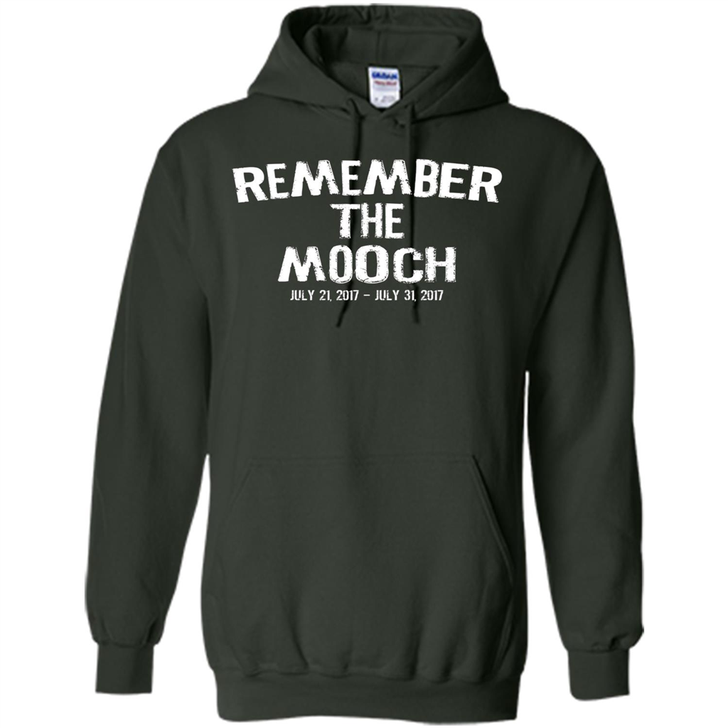 Funny A Political T Shirt Remember The Mooch T-shirt Forest Green