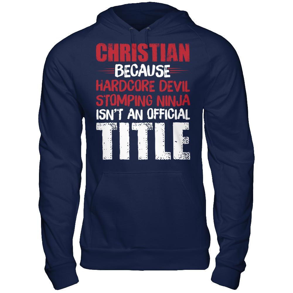 Christian Because Harecore Devil Stomping Ninja Isn't An Official Title T-shirt Gildan - Pullover Hoodie Navy