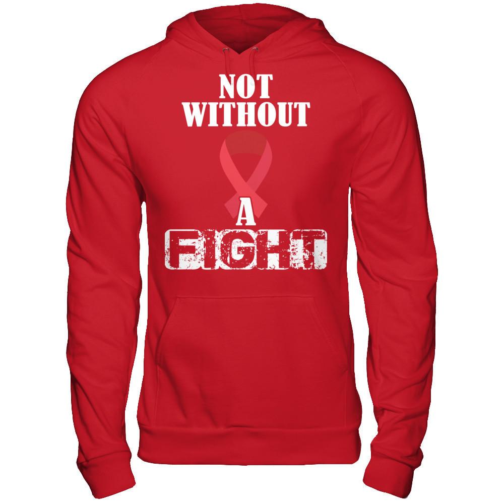Cancer Awareness - Not Without A Fight T-shirt Gildan - Pullover Hoodie Red