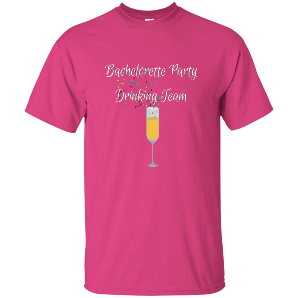 Bachelorette Party Drinking Team Bridal Wedding T-Shirt Heliconia