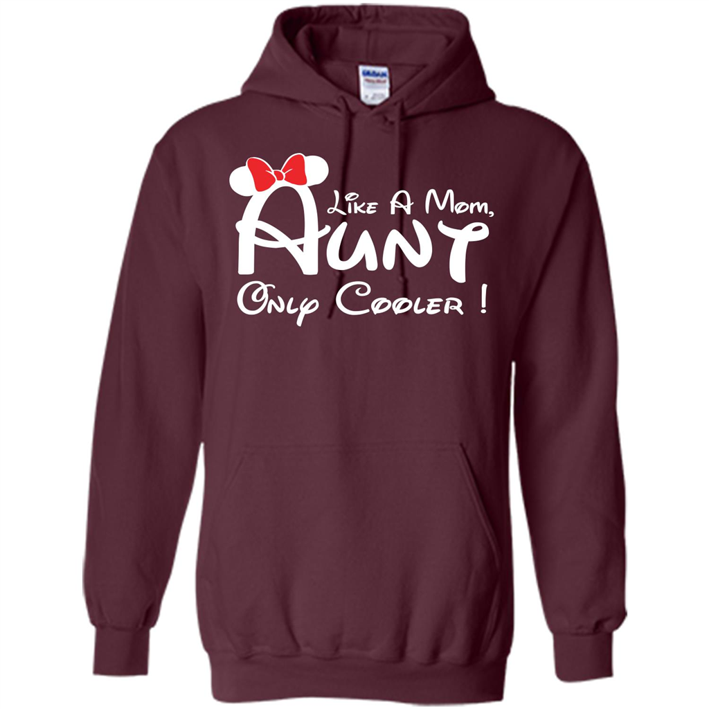 Aunt T-shirt Aunt Like A Mom Only Cooler T-shirt Maroon