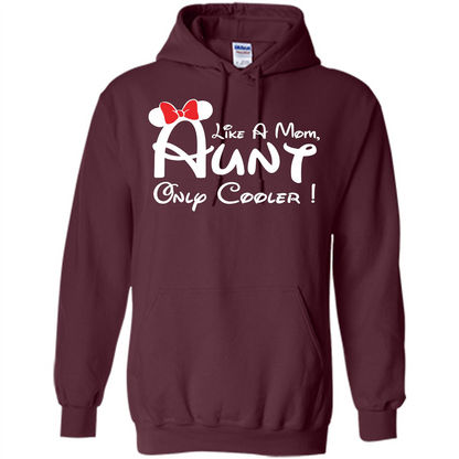 Aunt T-shirt Aunt Like A Mom Only Cooler T-shirt Maroon