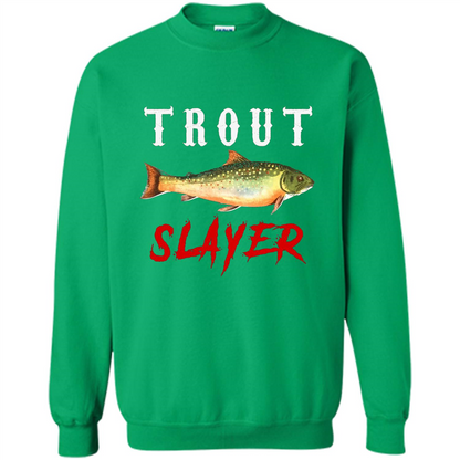 Fisherman T-shirt Trout Slayer T-Shirt Irish Green
