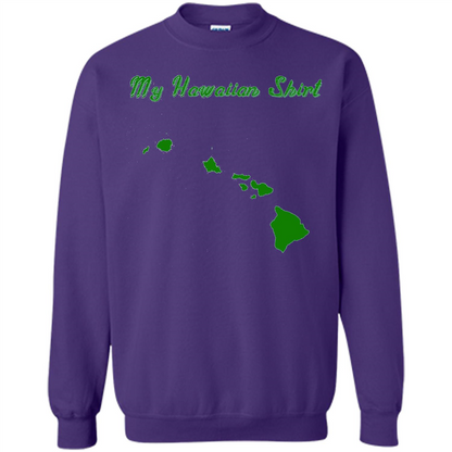 My Hawaiian T-shirt Funny Hawaiian T-shirt Purple