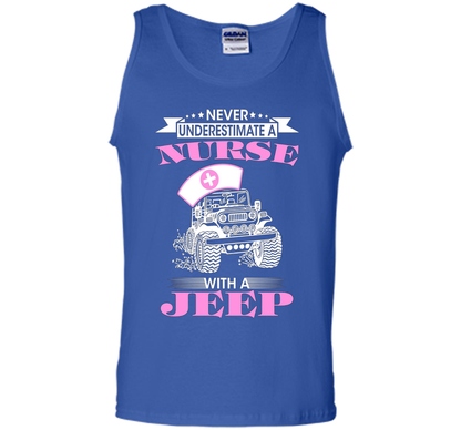 Never Underestimate A Nurse With A Jeep Funny Saying T-shirt Royal