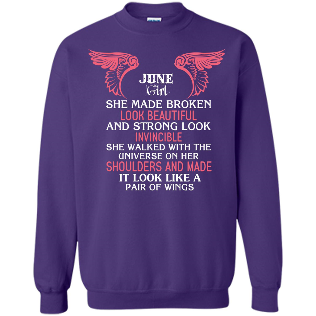 June Girl She Made Broken Look Beautiful T-shirt