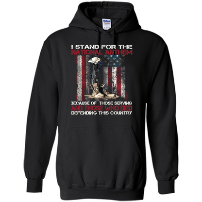 Military T-shirt I Stand For The National Anthem Because Of Those Serving Black