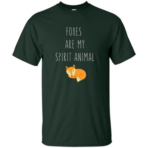 Foxes Are My Spirit Animal Fox T-Shirt