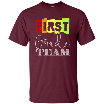 First Grade Team T-shirt School Day T-shirt Maroon