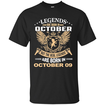 Legends Are Born In October 09 T-Shirt Black