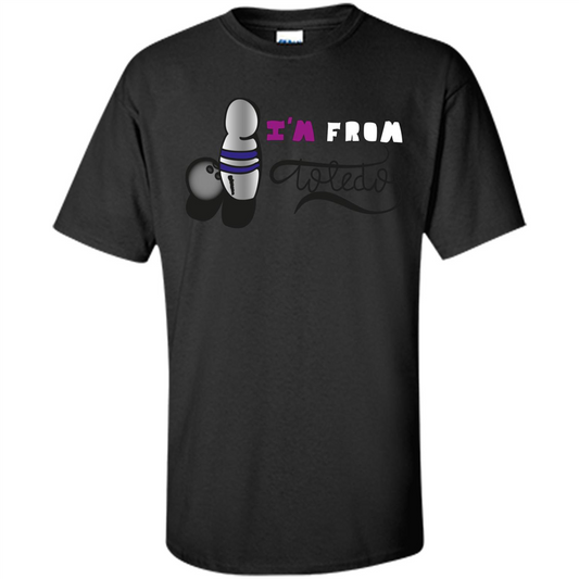 I'm From Toledo T-Shirt Black