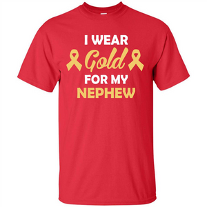 Cancer Awareness T-shirt I Wear Gold For My Nephew