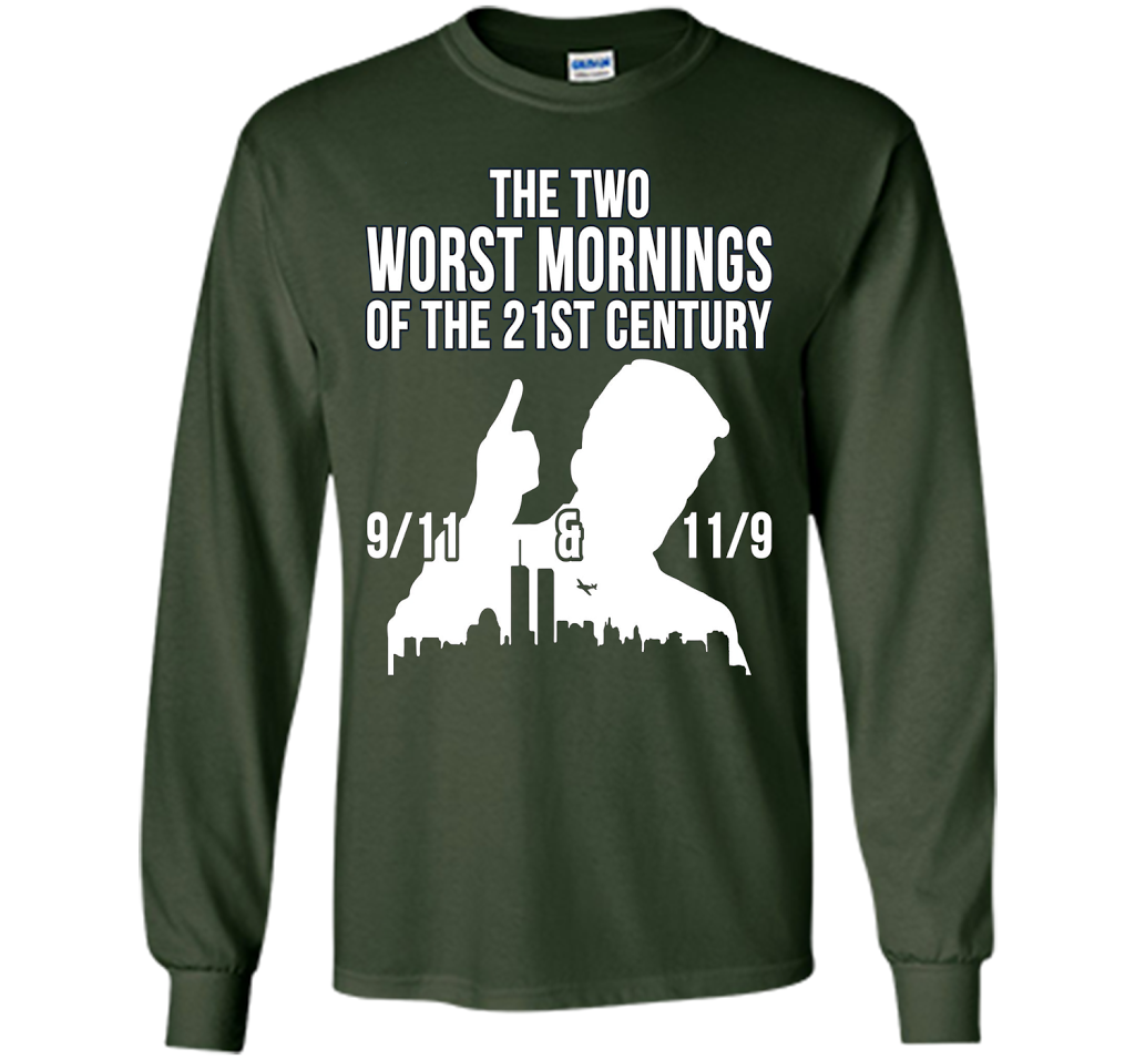 The Two Worst Mornings Of The 21st Century 9/11 And 11/9 T-shirt Forest Green