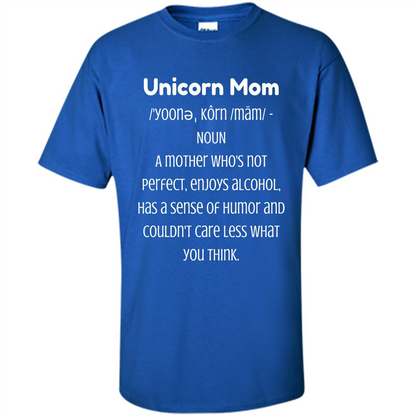 Fun Mom T-shirt - Unicorn Mom Definition Royal