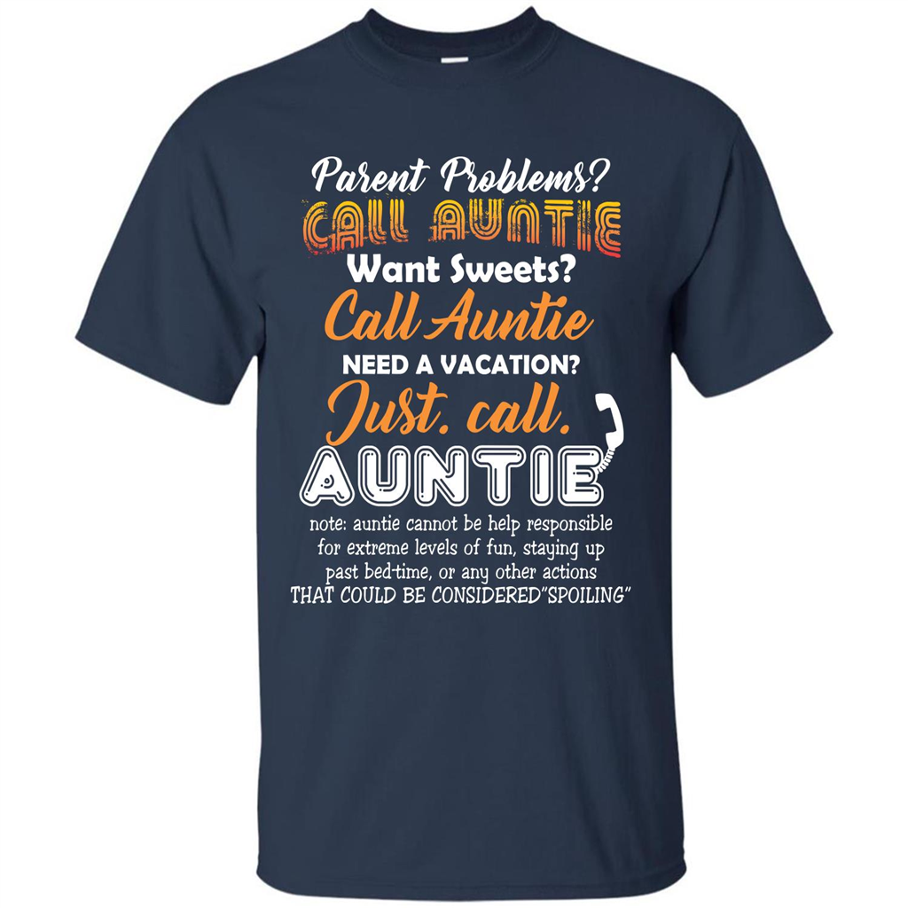 Aunt T-shirt Parent Problems Call Auntie T-shirt Navy