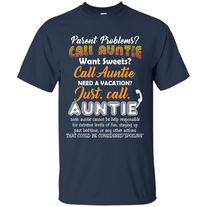 Aunt T-shirt Parent Problems Call Auntie T-shirt Navy