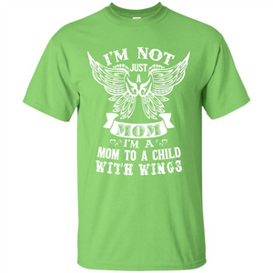 Mommy T-shirt I’m Not Just A Mom T-shirt
