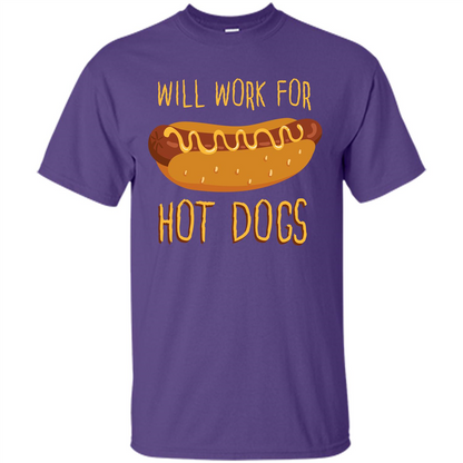 Hot Dogs T-shirt Will Work For Hot Dogs Purple