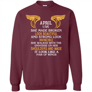 April Girl She Made Broken Look Beautiful T-shirt