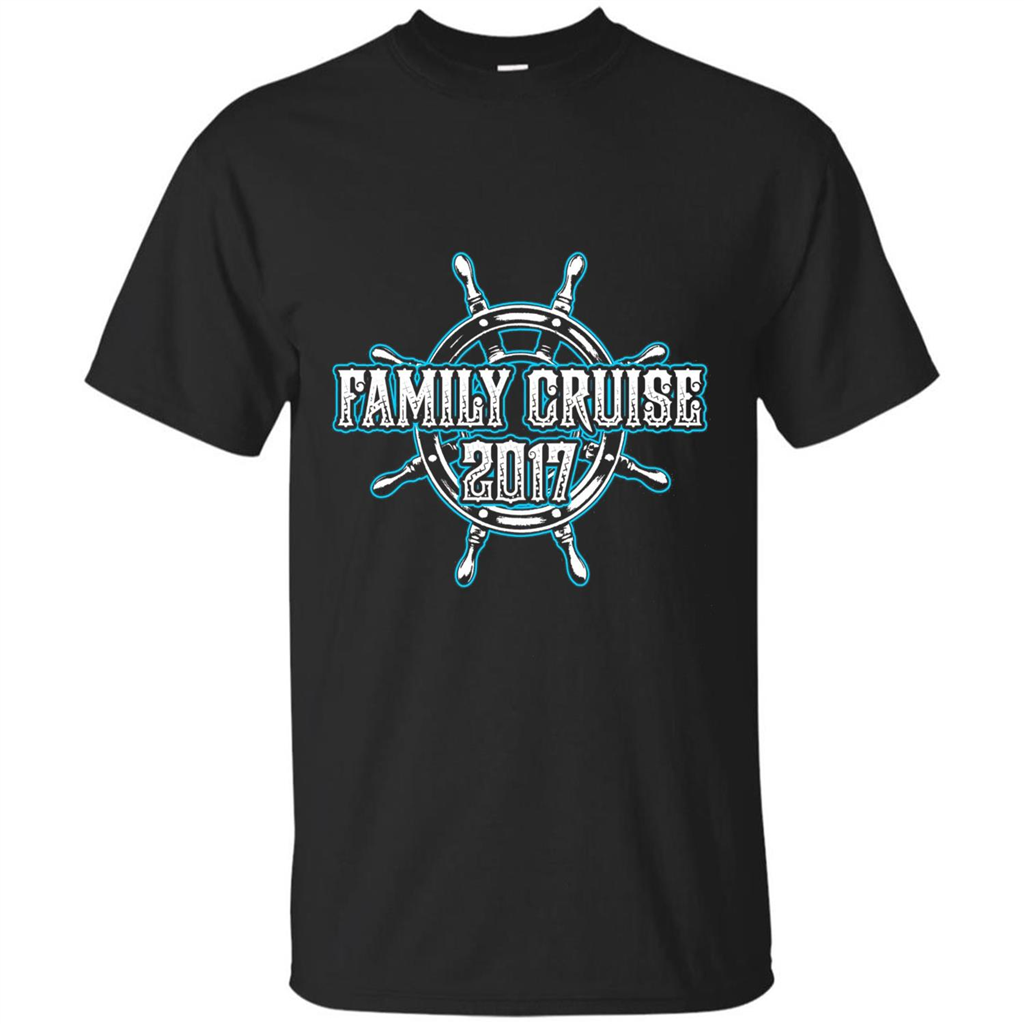 Family Cruise 2017 T-Shirt Family Vacation T-shirt Black