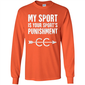 My Sport Is Your Sport's Punishment T-shirt