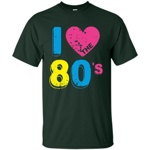 Vintage T-shirt I Love the 80's T-shirt