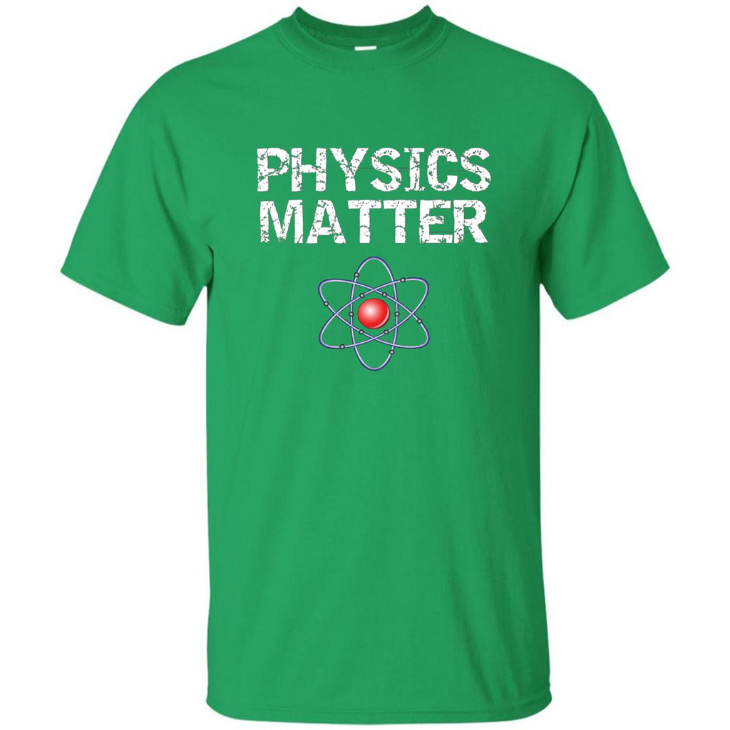 Physics T-shirt Physíc Matter T-shirt Irish Green
