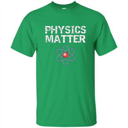Physics T-shirt Physíc Matter T-shirt Irish Green