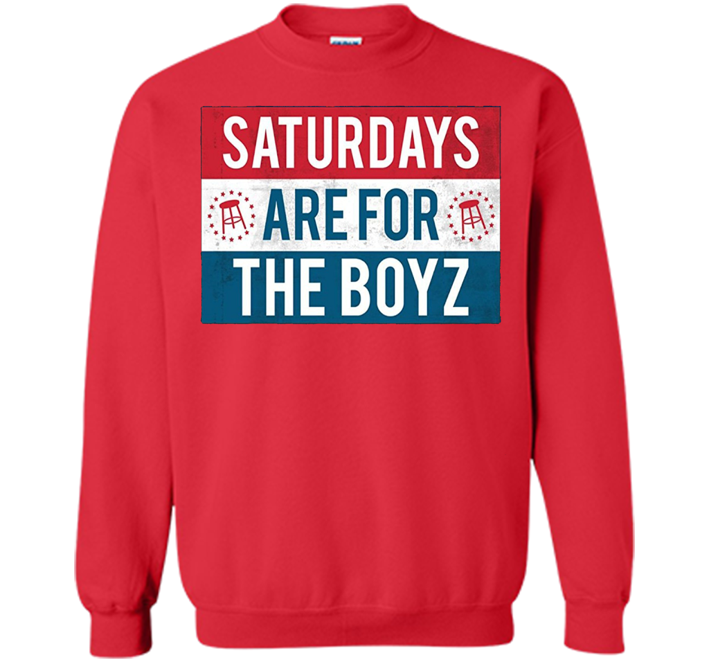 Saturdays Are For The Boyz T Shirt funny drinking tee shirt Red