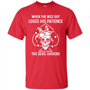 Jocker T-shirt When The Nice Guy Loses His Patience