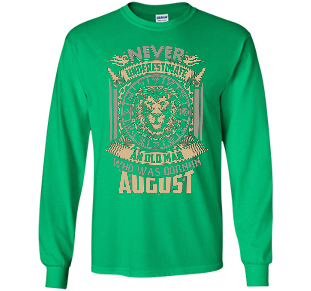 August T-shirt Old Man Born In August Irish Green