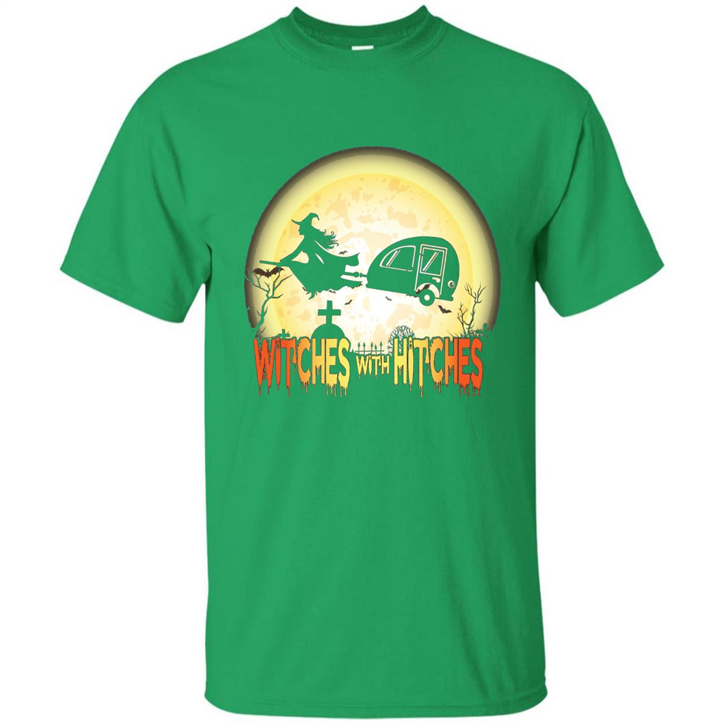 Witches With Hitches Camping Funny T-shirt Halloween T-shirt Irish Green