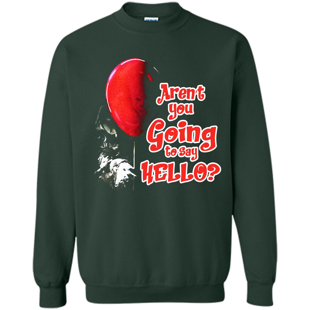 Halloween T-shirt Aren't You Going To Say Hello T-shirt Forest Green