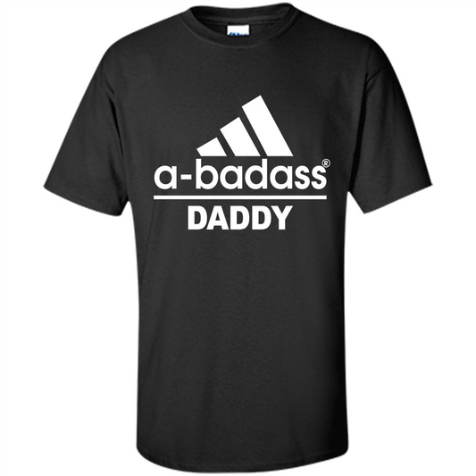 Fathers Day T-shirt A Badass Daddy Black