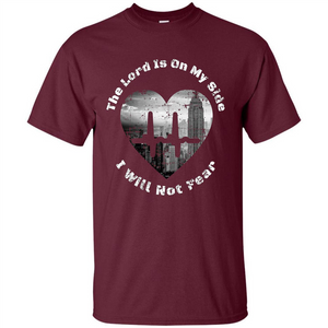 Faith Inspired T-shirt The Lord Is On My Side I Will Not Fear