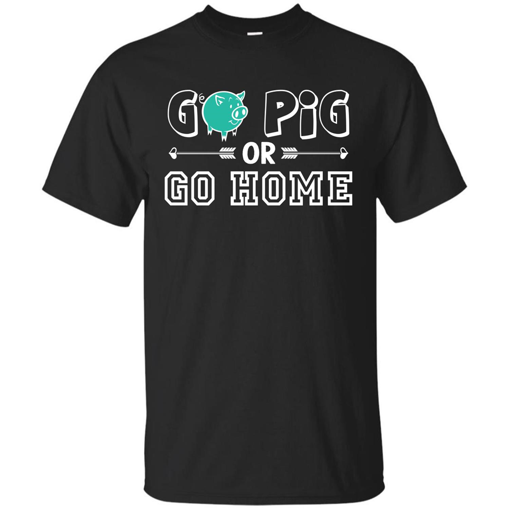 Pig T-shirt Go Pig Or Go Home T-shirt Royal