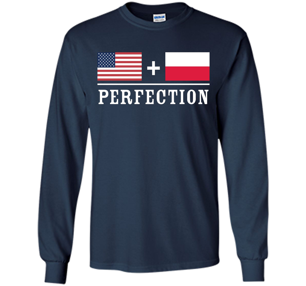 American + Polish = Perfection Flag T-Shirt shirt Navy