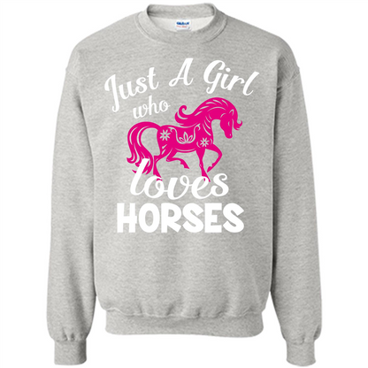 Horse Lover T-shirt Just A Girl Who Loves Horses Ash