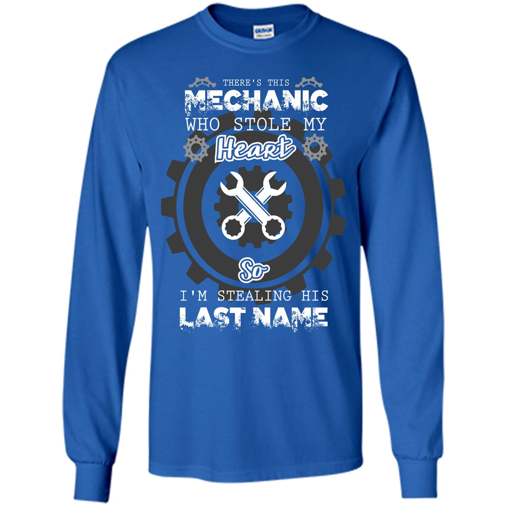 Mechanic T-shirt There's This Mechanic Who Stole My Heart T-shirt