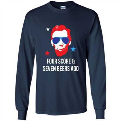 Independen Day T-shirt Funny 4th of July - Four Score And Seven Beers Ago Navy
