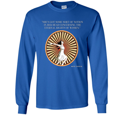 Kate Chopin Eternal Rights of Women Literary T-Shirt shirt Royal