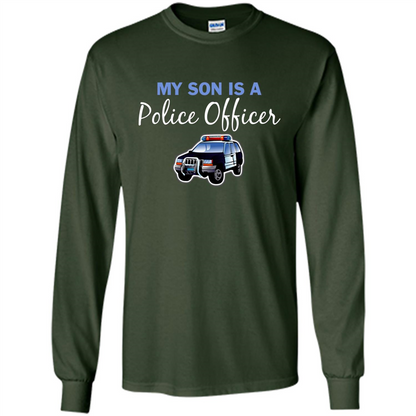 My Son Is A Police Officer T-Shirt Forest Green