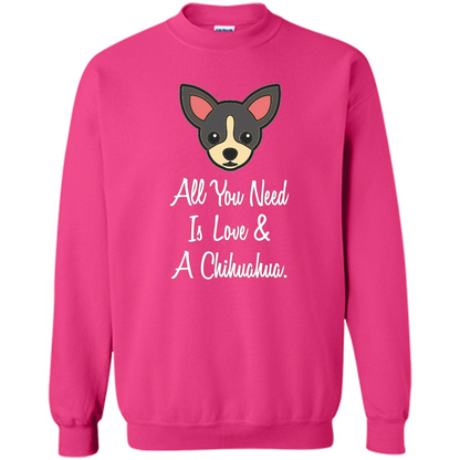 Chihuahua T-shirt All You Need Is Love And A Chihuahua Heliconia