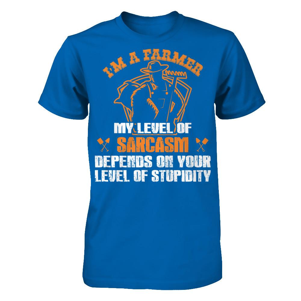 I'm A Farmer My Level Of Sarcasm Depends On Your Level Of Stupidity T-shirt Gildan - Short Sleeve Tee Royal