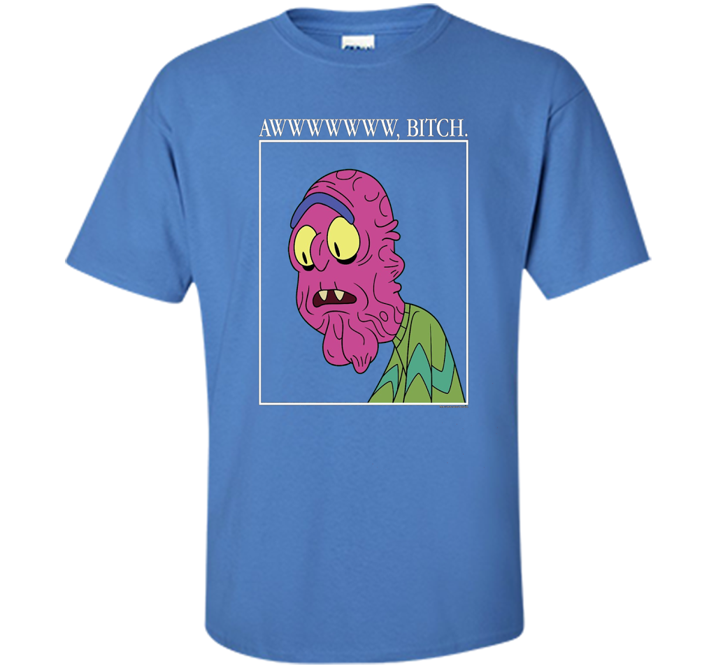 Rick &amp; Morty Aww Bitch shirt Iris