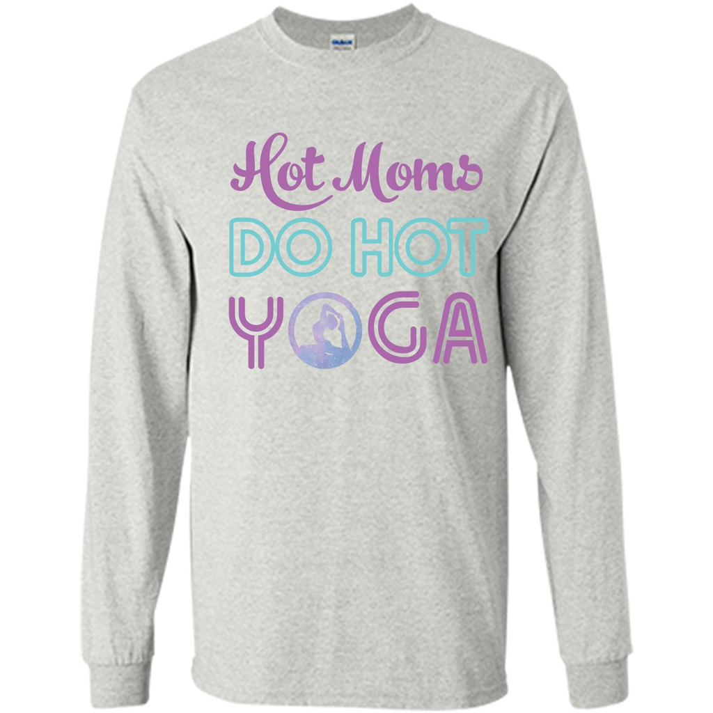 Yoga Mom T-shirt Hot Moms Do Hot Yoga Ash