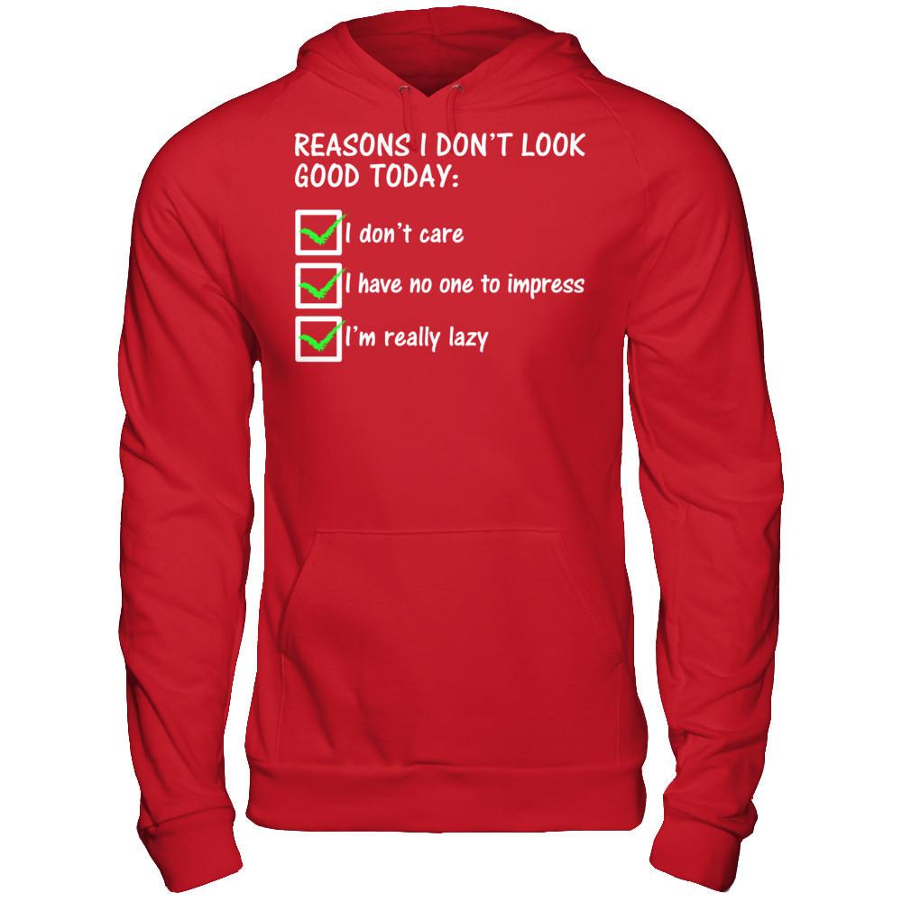 Reasons I Don't Look Good Today Gildan - Pullover Hoodie Red