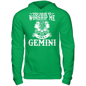 You Have To Worship Me I'm A Gemini
