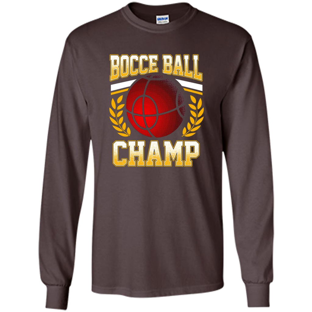 Bocce Ball Champ T-Shirt Bocce Ball Player Dark Chocolate
