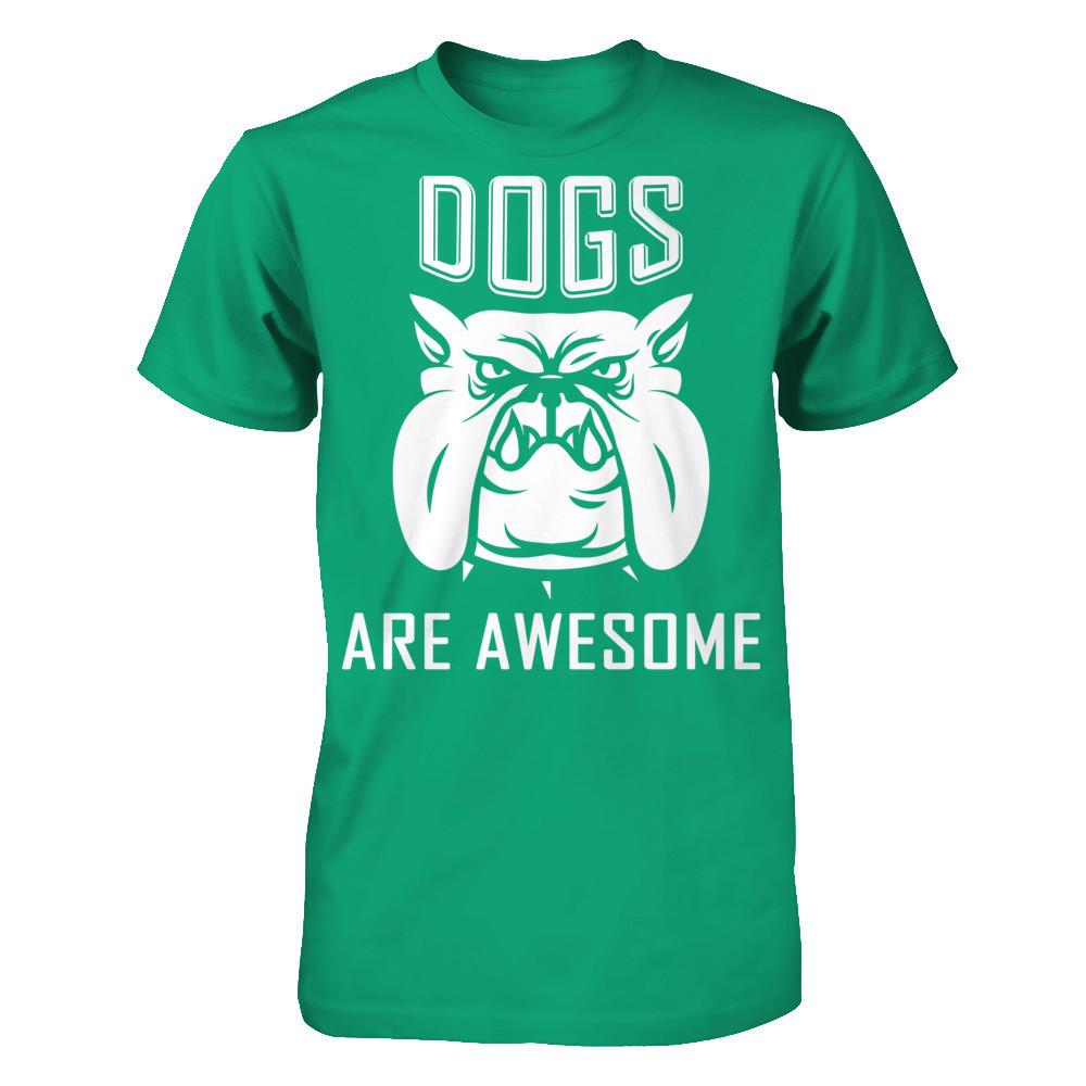 Love Dogs - Dogs Are Awesome Gildan - Short Sleeve Tee Kelly Green